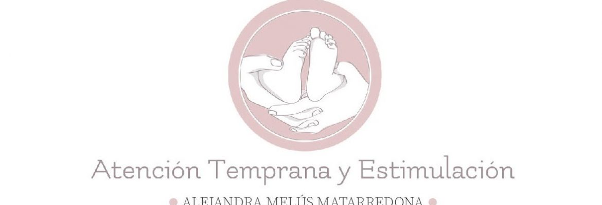 Atención Temprana y Estimulación